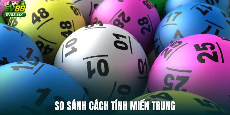 So sánh cách tính miền Trung