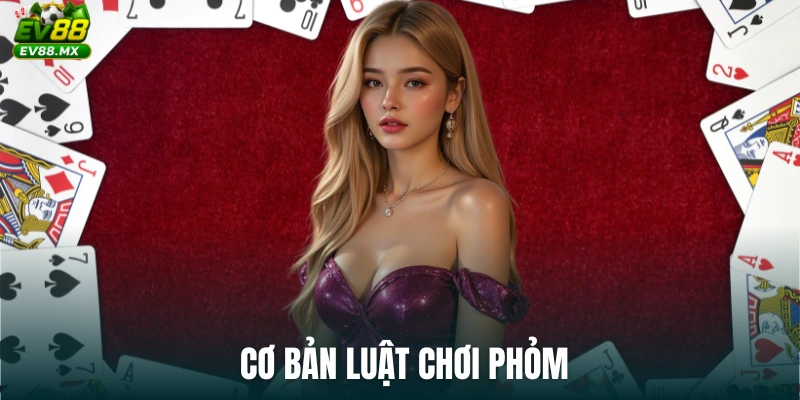 Cơ bản Luật Chơi Phỏm