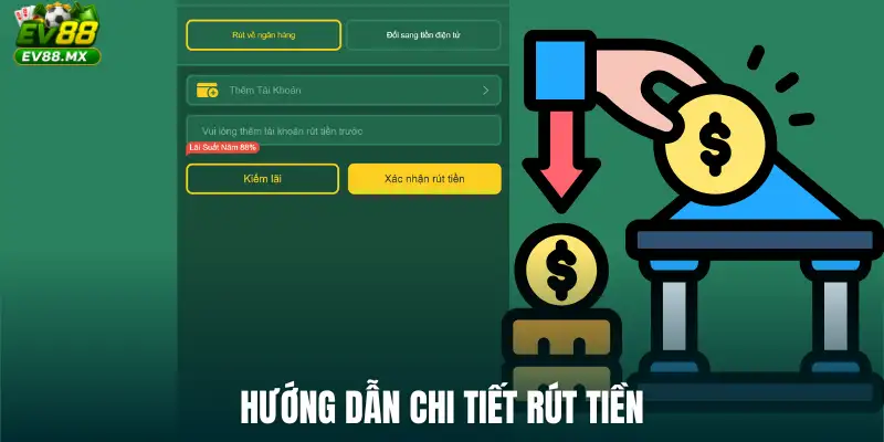 Hướng dẫn chi tiết rút tiền